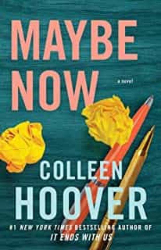 MAYBE NOW | 9781398521124 | HOOVER, COOLLEN