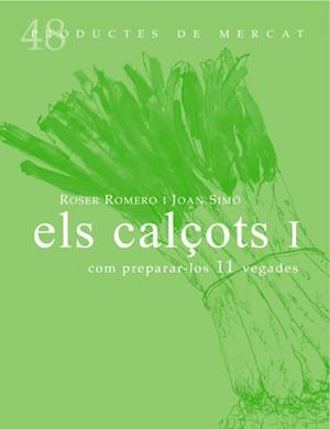 ELS CALÇOTS I | 9788494307331 | ROMERO DEL CASTILLO, ROSER/SIMÓ, JOAN