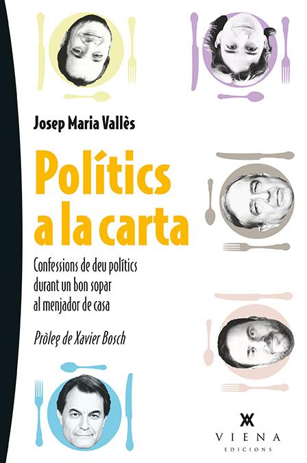 POLÍTICS A LA CARTA | 9788483308240 | VALLÈS NAVARRO, JOSEP M.