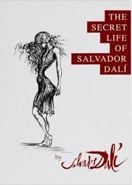 THE SECRET LIFE OF SALVADOR DALÍ | 9788494830846 | DALÍ, SALVADOR