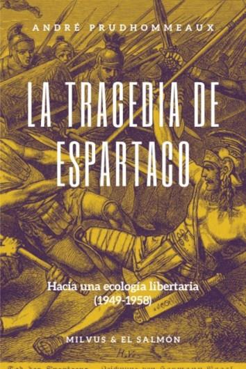 LA TRAGEDIA DE ESPARTACO | 9788412188738 | PRUDHOMMEAUX, ANDRÉ