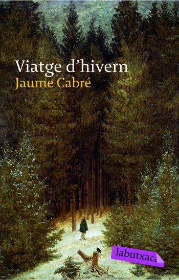 VIATGE D'HIVERN | 9788496863538 | JAUME CABRÉ