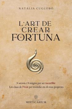 L'ART DE CREAR FORTUNA | 9788412704815 | CUGUERÓ ESCOFET, NATÀLIA