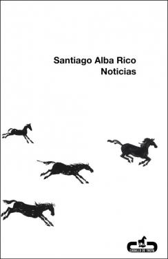 NOTICIAS | 9788496594524 | ALBA RICO,SANTIAGO