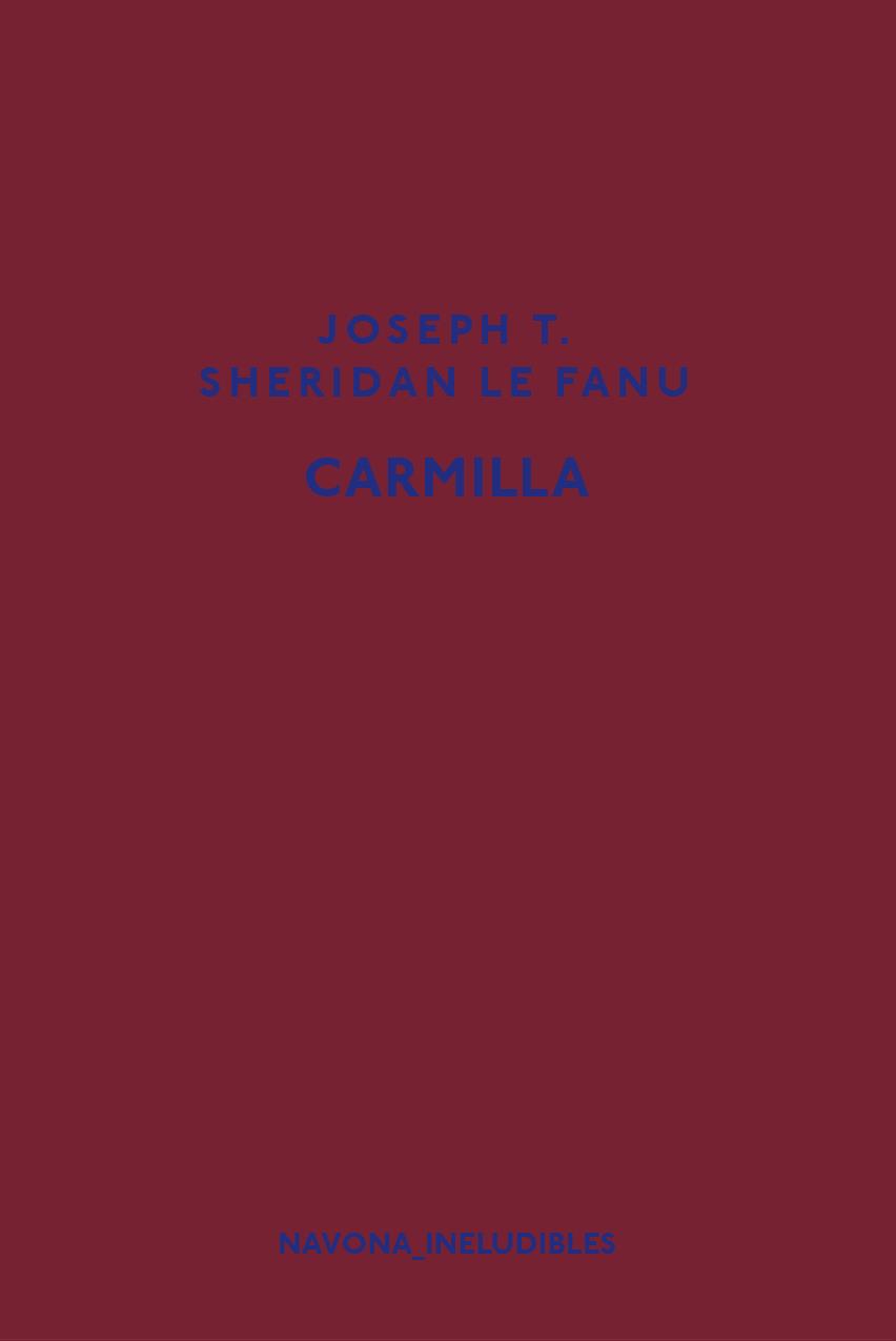 CARMILLA | 9788417181918 | SHERIDAN LE FANU, JOSEPH T.