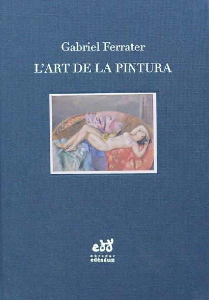 L'ART DE LA PINTURA. NOTES D'ESTÈTICA I DE CRÍTICA | 9788494756696