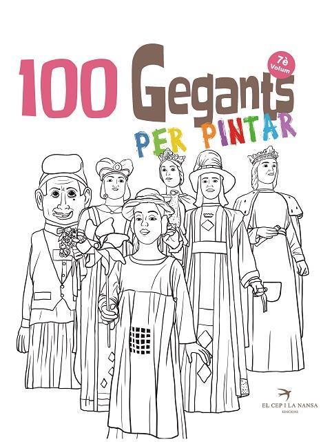 100 GEGANTS PER PINTAR VOLUM 7. PETITA GUIA DELS GEGANTS DE CATALUNYA | 9788417756956 | JUANOLO