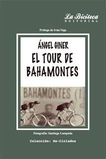 EL TOUR DE BAHAMONTES | 9788494225420 | GINER, ÁNGEL