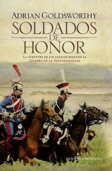 SOLDADOS DE HONOR | 9788499706382 | GOLDSWORTHY, ADRIAN