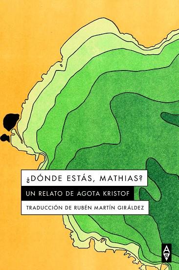 DONDE ESTAS MATHIAS | 9788412478747 | KRISTOF, AGOTA