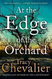 AT THE EDGE OF THE ORCHARD | 9780008135300 | TRACY CHEVALIER