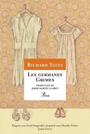 LES GERMANES GRIMES | 9788484375036 | RICHARD YATES