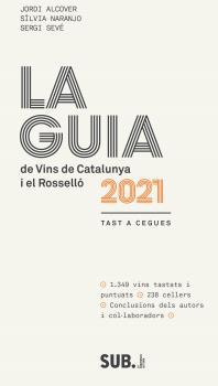 GUIA DE VINS DE CATALUNYA 2021 I EL ROSELLÓ, LA | 9788494929328