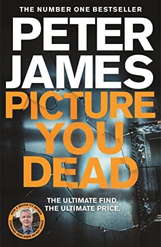 PICTURE YOU DEAD | 9781529004373 | JAMES, PETER