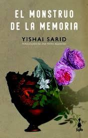 EL MONSTRUO DE LA MEMORIA | 9788494899393 | SARID, YSHAI
