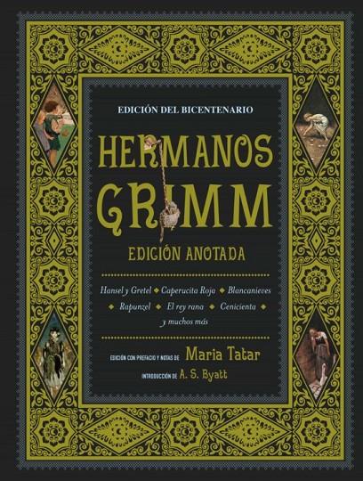 HERMANOS GRIMM. EDICION ANOTADA | 9788446049890
