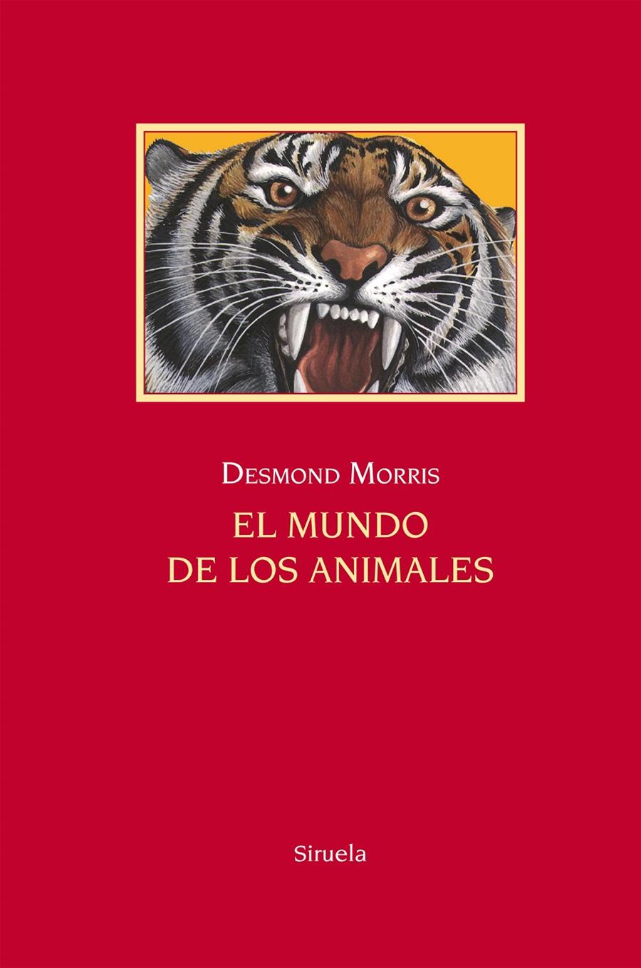 EL MUNDO DE LOS ANIMALES | 9788416396894 | MORRIS, DESMOND