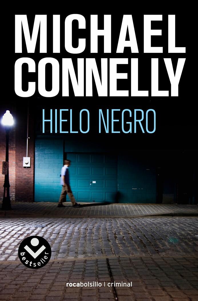 HIELO NEGRO | 9788496940819 | CONNELLY, MICHAEL