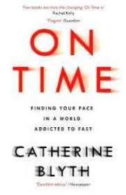 ON TIME FINDING YOUR PACE IN A WORLD | 9780008190002 | CATHERINE BLYTH