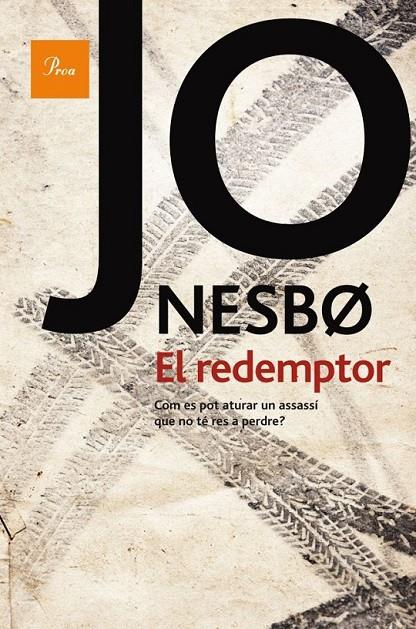 EL REDEMPTOR | 9788475882543 | JO NESBO