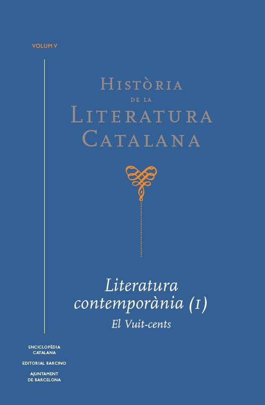 HISTÒRIA DE LA LITERATURA CATALANA VOL. 5 | 9788441232655 | BROCH I HUESA, ÀLEX/CASSANY, ENRIC/DOMINGO, JOSEP M.