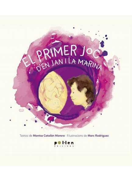 EL PRIMER JOC D'EN JAN I LA MARINA | 9788416828241 | CATALÁN MORERA, MONTSE