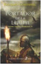 EL PORTADOR DE LA LLAMA | 9788435063180 | CORNWELL, BERNARD