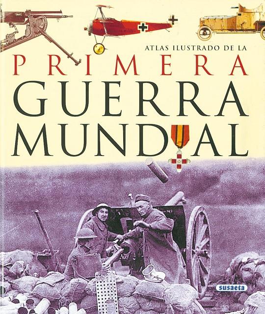 ATLAS ILUSTRADO DE LA PRIMERA GUERRA MUNDIAL | 9788430534791 | ASTORRI, ANTONELLA/SALVADORI, P