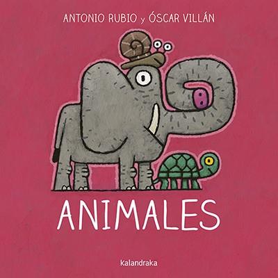 ANIMALES | 9788484644859 | RUBIO HERRERO, ANTONIO/VILLÁN SEOANE, ÓSCAR