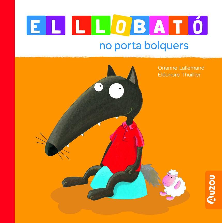 EL LLOBATÓ NO PORTA BOLQUERS | 9791039527989 | LALLEMAND, ORIANNE