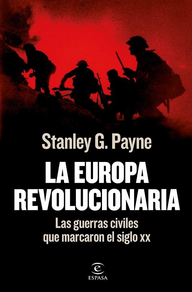 LA EUROPA REVOLUCIONARIA | 9788467062519 | PAYNE, STANLEY G.