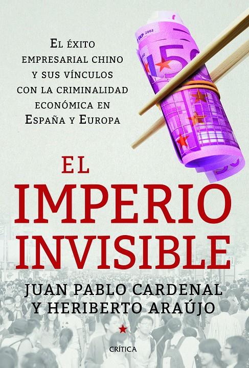 EL IMPERIO INVISIBLE | 9788498926262 | HERIBERTO ARAÚJO RODRÍGUEZ/JUAN PABLO CARDENAL NICOLAU