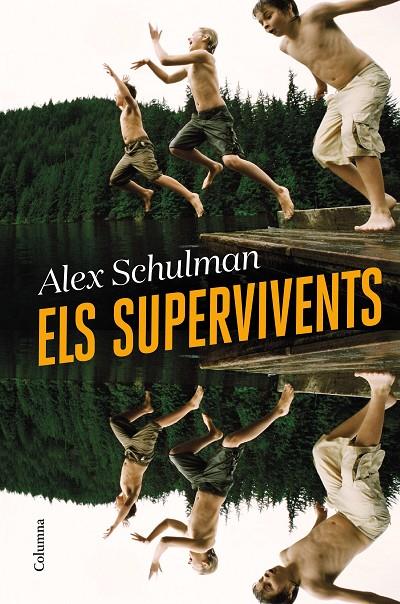 ELS SUPERVIVENTS | 9788466428668 | SCHULMAN, ALEX
