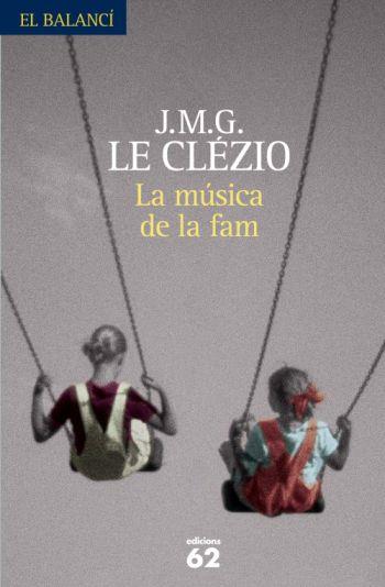 LA MÚSICA DE LA FAM | 9788429763003 | J. M. G. LE CLÉZIO