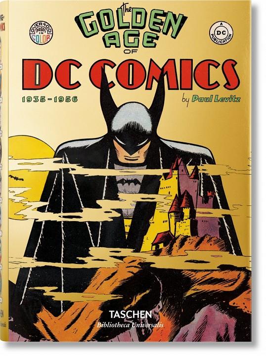 THE GOLDEN AGE OF DC COMICS | 9783836556569 | LEVITZ, PAUL