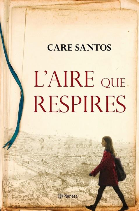 L'AIRE QUE RESPIRES | 9788497082549 | CARE SANTOS