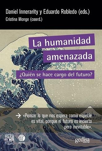 HUMANIDAD AMENAZADA:¿QUIEN SE HACE CARGO DEL FUTURO? | 9788419406521 | INNERARITY, DANIEL/ROBLEDO, EDUARDO