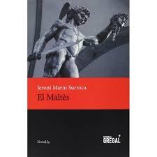 EL MALTÈS | 9788494272981 | MARÍN SURROCA, JERONI