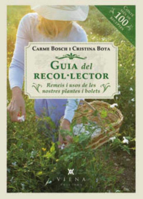 GUIA DEL RECOL·LECTOR | 9788483307250 | BOSCH CEBRIÁN, CARME/BOTA COS, CRISTINA
