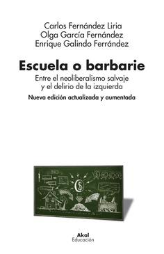 ESCUELA O BARBARIE | 9788446054030 | VARIOS AUTORES