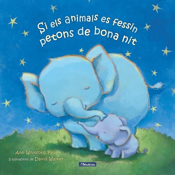 SI ELS ANIMALS ES FESSIN PETONS DE BONA NIT | 9788448860325 | PAUL, ANN WHITFORD