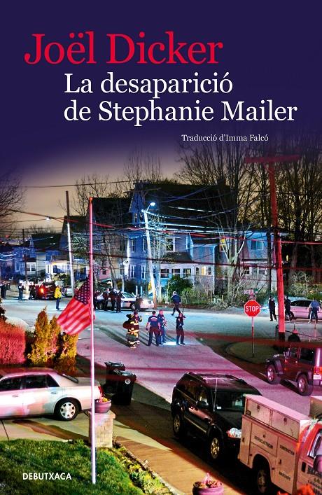 LA DESAPARICIÓ DE STEPHANIE MAILER | 9788418132032 | DICKER, JOËL