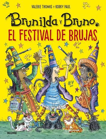 BRUNILDA Y BRUNO. FESTIVAL DE BRUJAS | 9788419499394 | THOMAS, VALERIE/KORKY, PAUL
