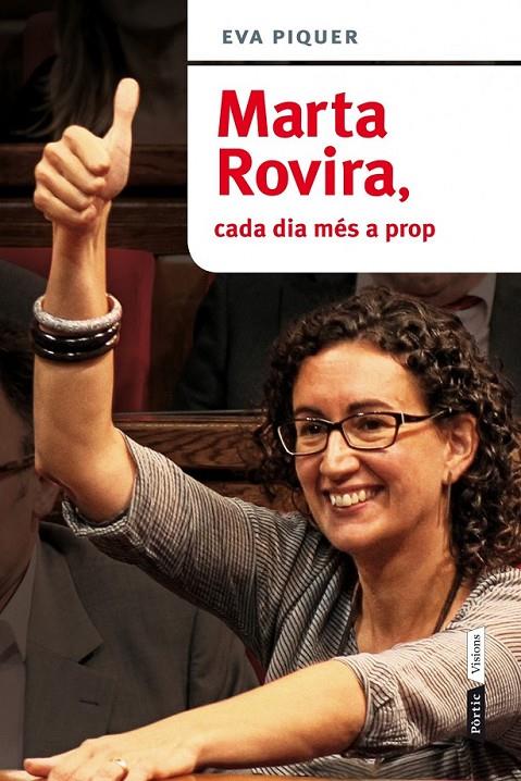 MARTA ROVIRA, CADA DIA MÉS A PROP | 9788498092813 | EVA PIQUER VINENT