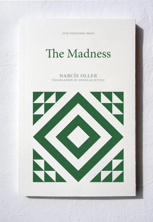 THE MADNESS | 9781916293939 | OLLER, NARCÍS