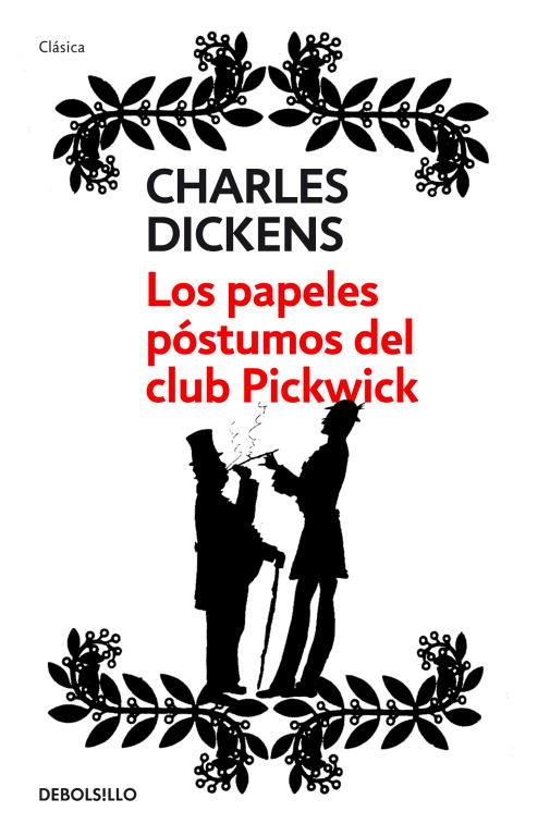 LOS PAPELES PÓSTUMOS DEL CLUB PICKWICK | 9788484506959 | DICKENS,CHARLES