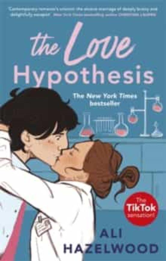 THE LOVE HYPOTHESIS | 9781408725764 | HAZELWOOD, ALI