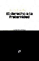 EL DERECHO A LA FRATERNIDAD | 9788490972700 | PUYOL GONZALEZ, ANGEL