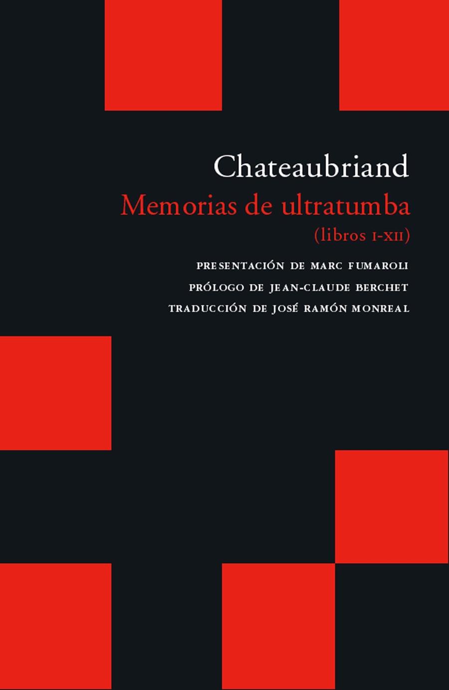 MEMORIAS DE ULTRATUMBA | 9788496489325 | DE CHATEAUBRIAND, FRANÇOIS