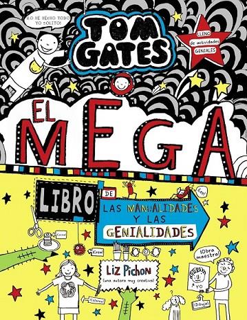 TOM GATES: EL MEGALIBRO DE LAS MANUALIDADES Y LAS GENIALIDADES | 9788469628300 | PICHON, LIZ